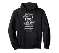 Put Your Trust in The Lord Psaum 55:22 Écriture Faith God Sweat à Capuche
