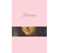 Putain.: Carnet | 15,24 x 22,86 cm | Un défouloir contre les journées de merde