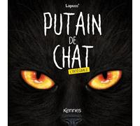 Putain de chat - L'intégrale 2023 - Stéphane Lapuss' - Kennes - Les 3 As - relié - Bande dessinée