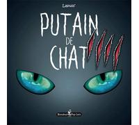 Putain de chat T04