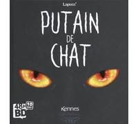 Putain de chat - Tome 1