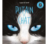 Putain de chat - vie de chaton Tome 1 Vie de chaton - Stéphane Lapuss' - Marabulles - cartonné - Bande dessinée