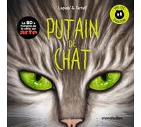 Putain de chat - vie de chaton Tome 2 Stéphane Lapuss' (Auteur), Tartuff (Illustration)
