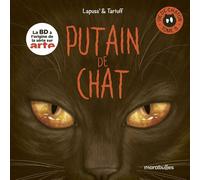 Putain de chat - Vie de chaton Tome 3 - Stéphane Lapuss - Marabulles - cartonné - Bande dessinée
