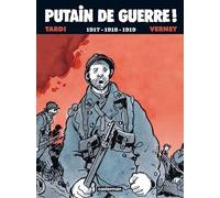 Putain de guerre !: 1917-1918-1919 - Avec un DVD (2)