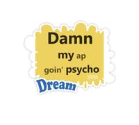 Putain de Mon Coeur Stickers Citation Rêve Vinyle Stickers