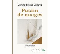 Putain de nuages - Corine Sylvia Congiu - Douro - broché - Nouvelles