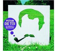 Putain de Toi – Hommage à Brassens – Universal Music Group