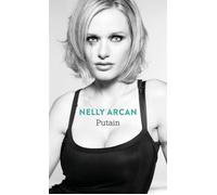 Putain - Nelly Arcan - Points - Poche - Récit