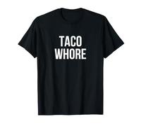 Putain Taco T-Shirt
