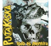 Putakaska - Todo Es Mentira