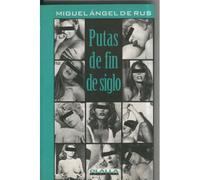 Putas De Fin De Siglo