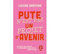 Pute n'est pas un projet d'avenir