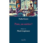PUTE, UN MÉTIER ?
