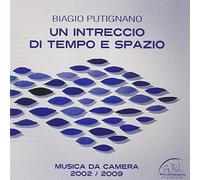 Putignano Biagio - Un Intreccio Di Tempo E Spazio