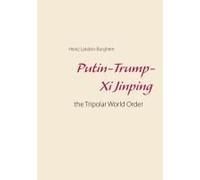 Putin-Trump-Xi Jinping: