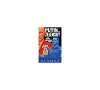 Putin Vs. Zelensky: The Russo-Ukrainian War