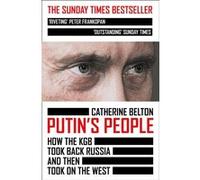 Putin's People Catherine Belton (Auteur)