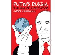 Putin's Russia: The Rise of a Dictator