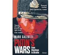 Putin's Wars: From Chechnya to Ukraine