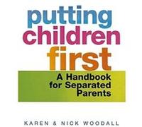 Putting Children First Karen Woodall, Nick Woodall (Auteur)