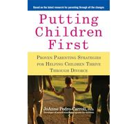 Putting Children First Joanne Pedro-carroll (Auteur)