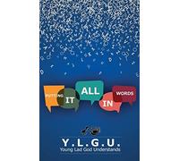 Putting It All In Words