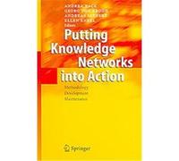 Putting Knowledge Networks into Action G. Von Krogh (Auteur)