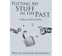 Putting My Stuff In The Past
