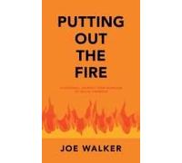 Putting Out The Fire