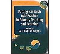 Putting Research Into Practice In Primary Teaching And Learning