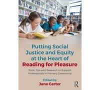 Putting Social Justice And Equity At The Heart Of Reading For Pleasure