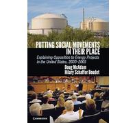 Putting Social Movements in their Place: Explaining Opposition to Energy Projects in the United States, 2000-2005