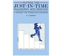 Putting The Just-In-Time Philosophy Into Practice