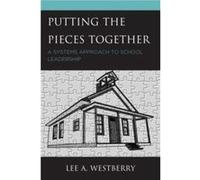 Putting the Pieces Together by Lee A. Westberry Lee A. Westberry (Auteur)