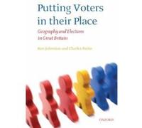 Putting Voters in their Place by Pattie Charles Professor of Geography University of Sheffield Hardcover Book Charles Pattie, Ron Johnston (Auteur)