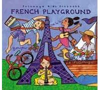 Putumayo Kids Presents French Playground