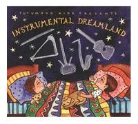 Putumayo Kids Presents Instrumental Dreamland