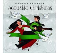 Putumayo Presents - Acoustic Christmas by Putumayo Presents (2013) Audio CD