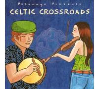 Putumayo Presents - Celtic Crossroads By Putumayo Presents (2005-10-17)