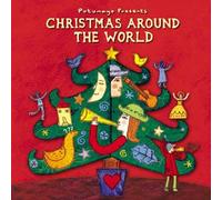 Putumayo Presents Christmas Around The World