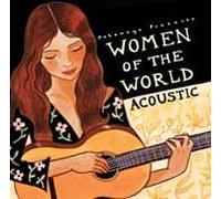 Putumayo Presents Women Of The World: Acoustic