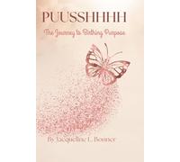 PUUSSSHHH: A Journey to Birthing Purpose