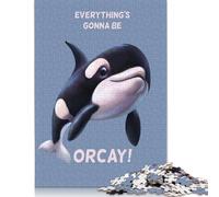Puzzle 1000 pièces « Everything's Gonna Be Orcay » pour Adultes et Puzzles en Bois, décoration d'intérieur, 1000 pièces (75 x 50 cm)