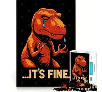 Puzzle 1000 pièces T-Rex Qui pleure « Tout va Bien » Affiche vintagee sur Le thème des Dinosaures Jeu de Construction et de réflexion précis,idéal pour Les Moments de détente et de Paix,et