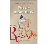 Puzzle amoureux - Marie-Claude Le Floc'h - Marie Romaine Editions - broché - Roman