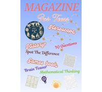 Puzzle & Brain Games Magazine for Teens: Easy to Read Print about Sudoku, Word Search, Mazes, Spot the Difference, IQ Questions, Brain Teasers, Math Thinking, History Facts & Horoscopes