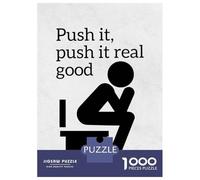 Puzzle De 1000 Pièces pour Adolescents Push It Real Good Toilet Humor Puzzles pour Adolescents - Défi Difficile - Chaque Pièce Est Unique - Jouets Éducatifs 52x38cm/1000pcs