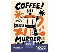 Puzzle De 1000 Pièces pour Adultes Coffee Because Murder is Wrong Puzzles pour Adultes - Décoration Murale pour Les Amateurs De Jeux Vidéo 70x50cm/1000pcs