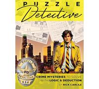 Puzzle Detective: Crime Mysteries to Solve with Logic & Deduction